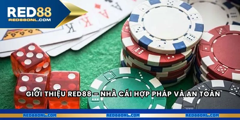 Giới thiệu RED88 – nhà cái hợp pháp, minh bạch và an toàn