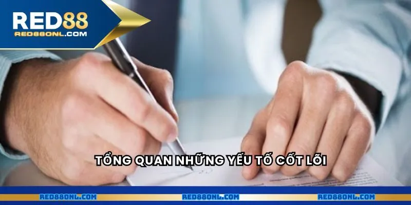 Tổng quan những yếu tố cốt lõi