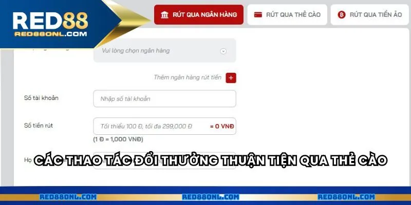 Các thao tác đổi thưởng thuận tiện qua thẻ cào